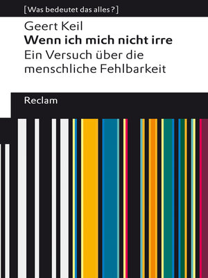 cover image of Wenn ich mich nicht irre. Ein Versuch über die menschliche Fehlbarkeit